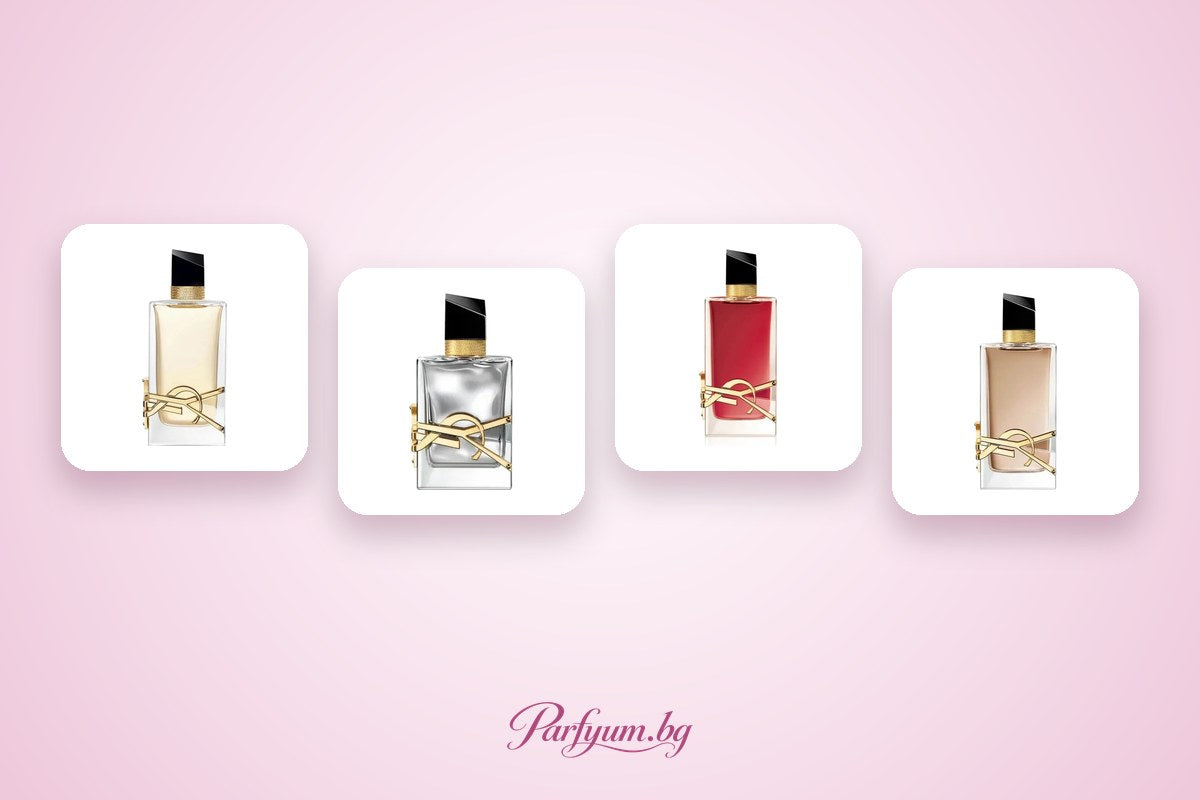 YSL Libre – всички версии: EDP, Intense, Le Parfum и Berry Crush
